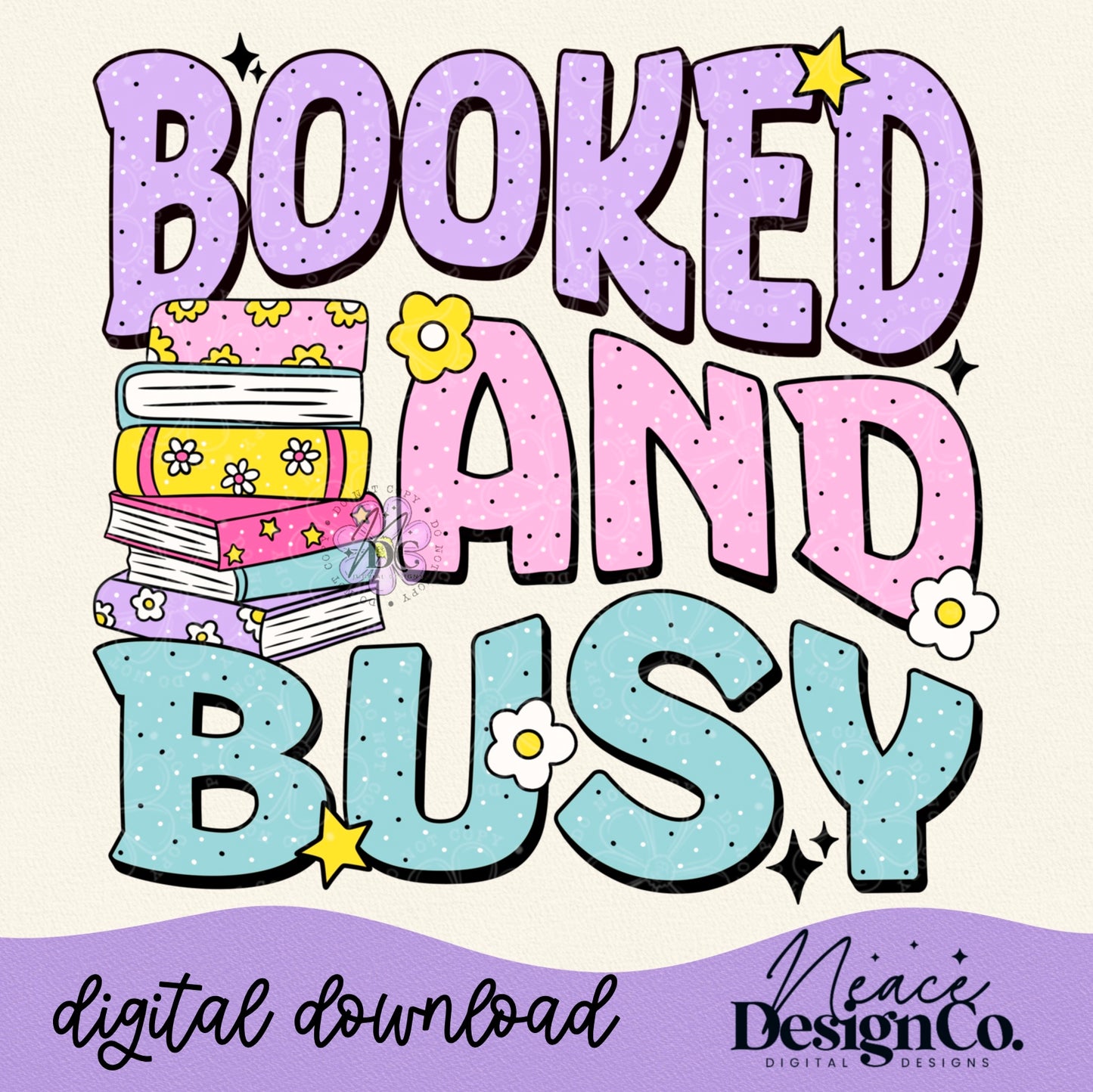 Booked and Busy Digital PNG