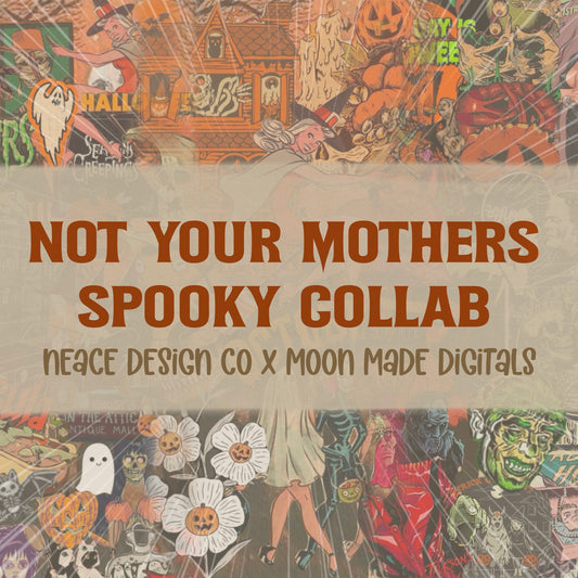 Not Your Mothers Spooky Collab X Moon Made Digitals