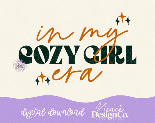 In My Cozy Girl Era Digital PNG