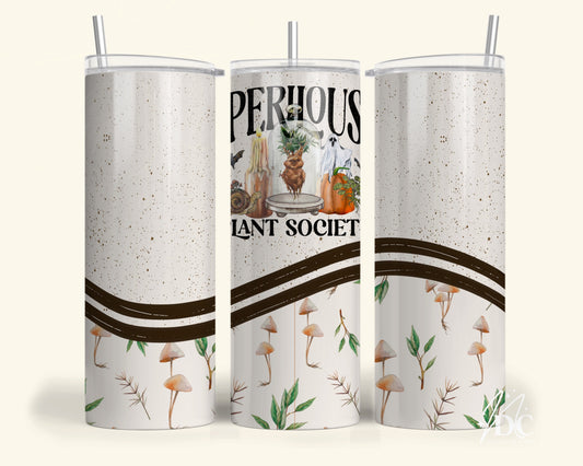 Perilous Plant Society Tumbler Digital PNG