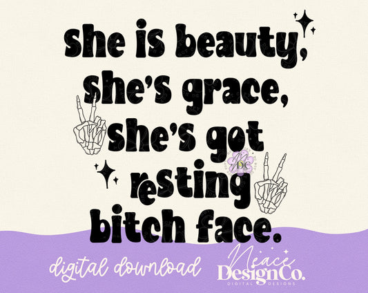 She’s Got Resting Bitch Face Digital PNG