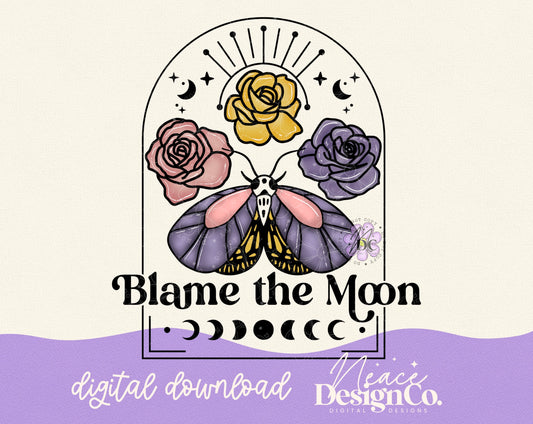 Blame the Moon Digital PNG