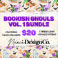 Bookish Ghouls Vol 1  Bundle