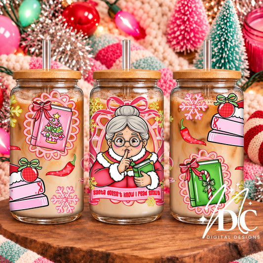 Santa Doesn't Know I Read Smut Glass Can Wrap Digital PNG