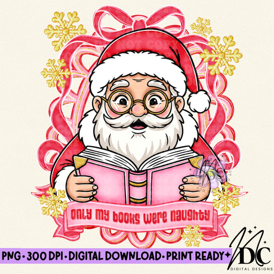 Only my Books were Naughty Digital PNG