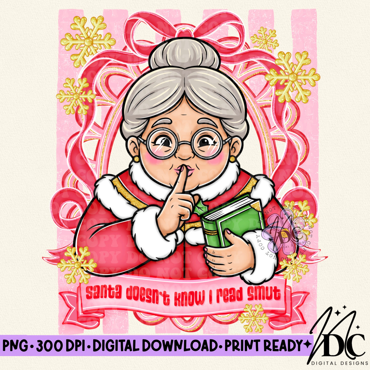 Santa Doesn't Know I Read Smut Digital PNG