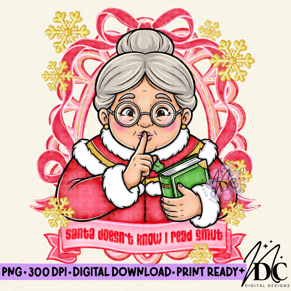 Santa Doesn't Know I Read Smut Digital PNG