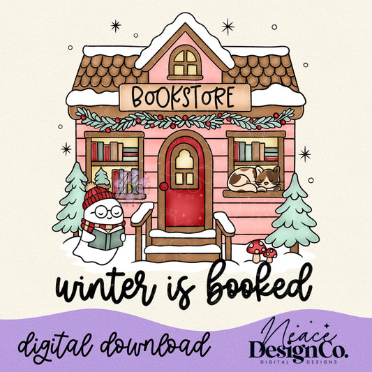 Winter is Booked Digital PNG