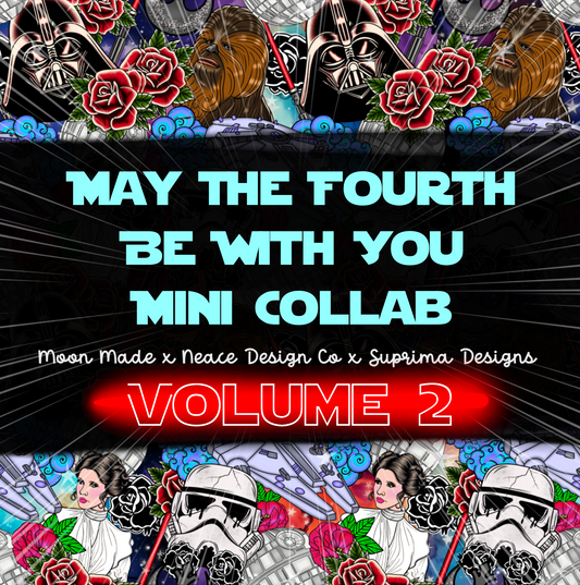 Vol 2 May the Fourth Be With You Mini Collab with Suprima Designs and Moon Made