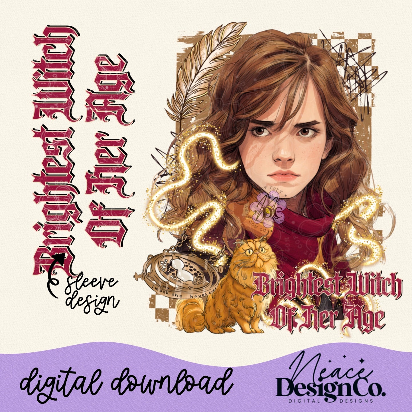 Brightest Witch of her Age w/ Sleeve Digital PNG