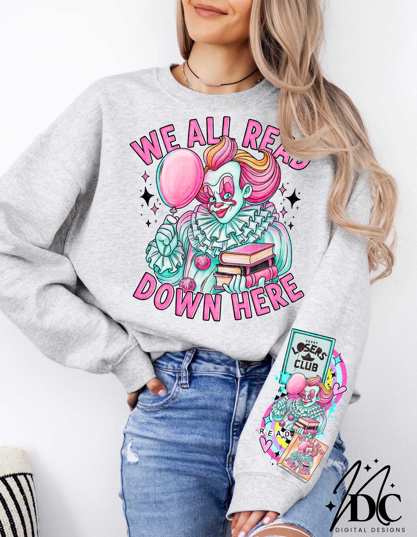 We all Read Down Here w/Sleeve Design Digital PNG