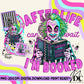 Afterlife Can Wait I'm Booked w/Sleeve Design Digital PNG