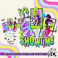 It's Showtime w/Sleeve Design Digital PNG