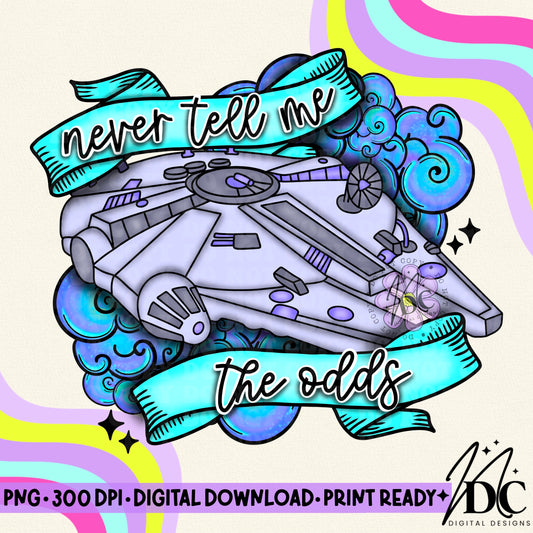 Never Tell me the Odds Digital PNG