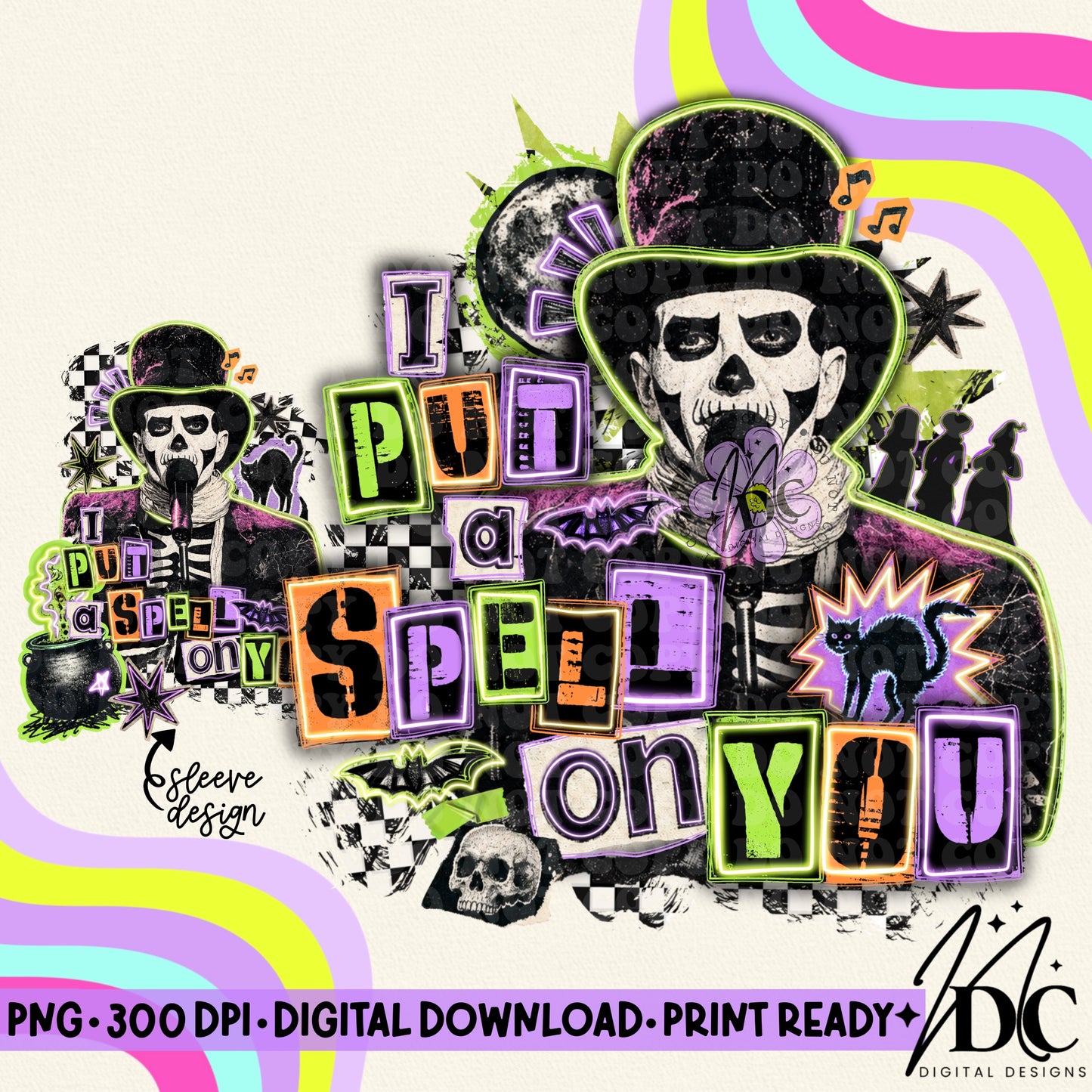 I Put a Spell on You w/Sleeve Design Digital PNG