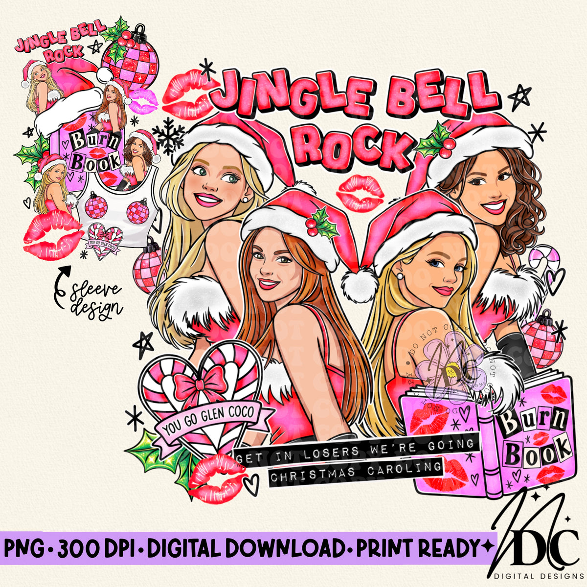Mean Girls Jingle Bell Rock w/Sleeve Design Digital PNG